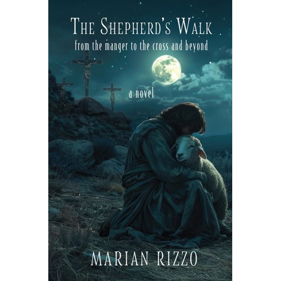 The Shepherd's Walk: From the Manger to the Cross and Beyond, (Paperback)