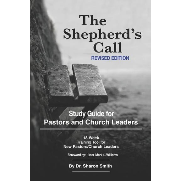 The Shepherd's Call: Study Guide Revised Edition of the Shepherd's Call Manual, (Paperback)