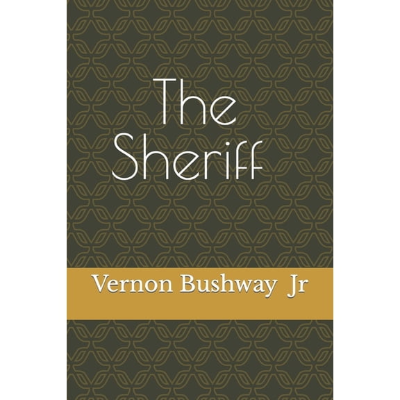 The Sheriff (Paperback)