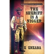 The Sheriff is a Nigger Paperback