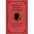 thumbnail image 1 of The Sherlock Holmes Handbook : The Methods and Mysteries of the World's Greatest Detective (Hardcover), 1 of 1