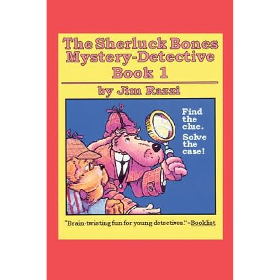 The Sherluck Bones Mystery-Detective Book 1 (Paperback) by Jim Razzi