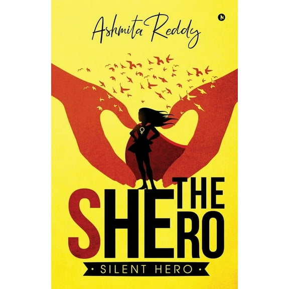 The Shero: Silent Hero, (Paperback)