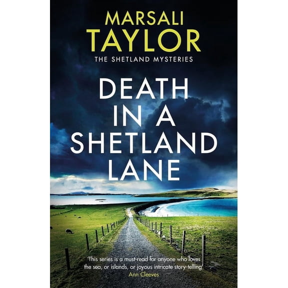 Shetland Sailing Mysteries Death in a Shetland Lane, (Paperback)