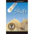 thumbnail image 1 of Pre-Owned The Shift: An Awakening: Second Edition (Paperback) 0972703497 9780972703499, 1 of 1