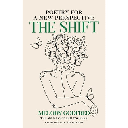 The Shift: Poetry for a New Perspective, (Paperback)
