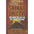 thumbnail image 1 of The Shinar Directive: Preparing the Way for the Son of Perdition's Return, (Paperback), 1 of 1