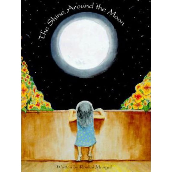 Pre-Owned The Shine Around the Moon (Paperback) 0964469529 9780964469525