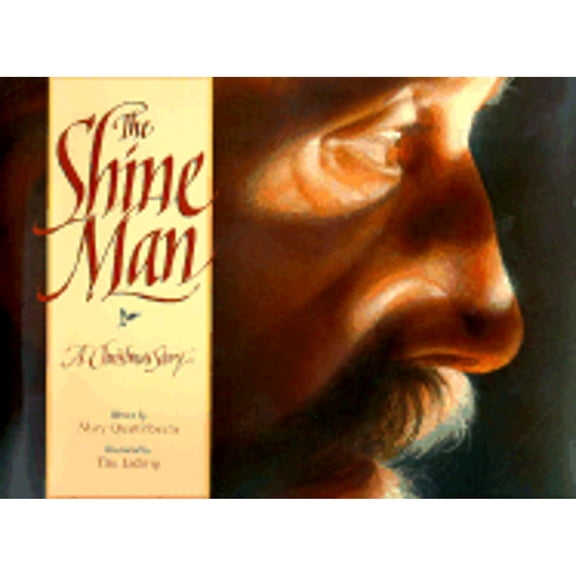 The Shine Man : A Christmas Story (Hardcover)