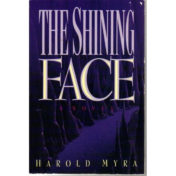 Pre-Owned The Shining Face: A Novel, 9780310587712, 0310587719, Paperback,