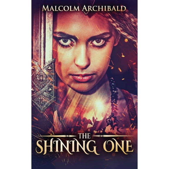 Swordswoman The Shining One, Book 2, (Hardcover)