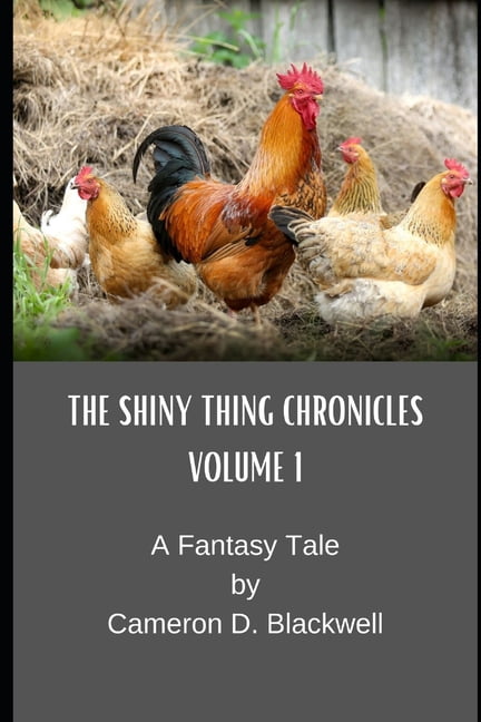 The Shiny Thing Chronicles (Paperback)