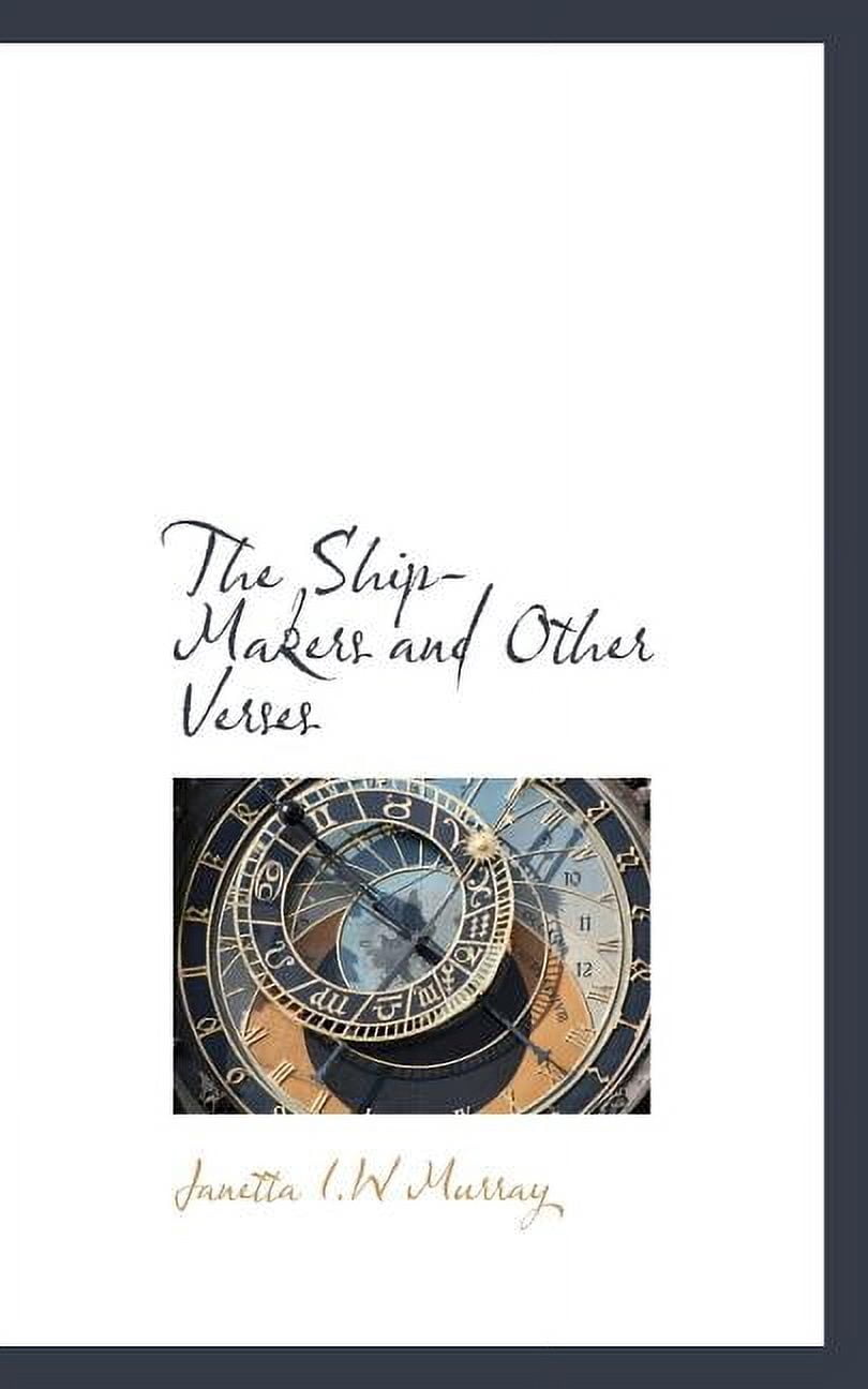 The Ship-Makers and Other Verses (Paperback)