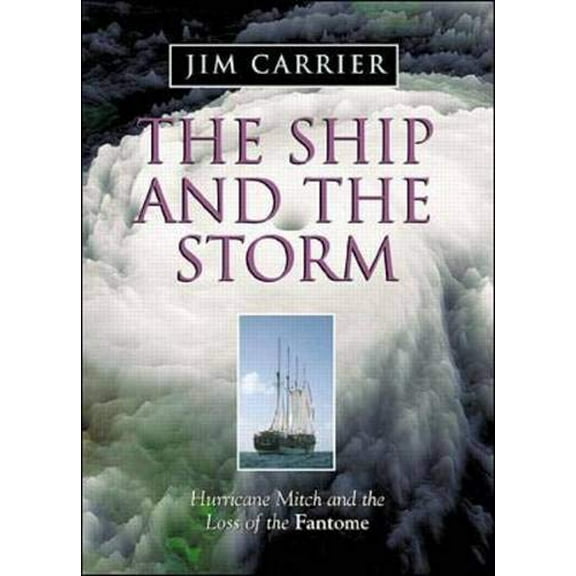 Pre-Owned The Ship and the Storm (Hardcover) 007135526X 9780071355261