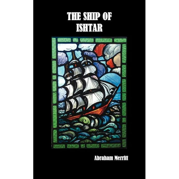 The Ship of Ishtar, (Hardcover)