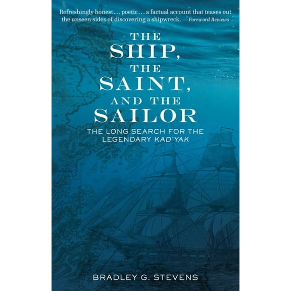 The Ship, the Saint, and the Sailor, (Paperback)