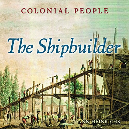Pre-Owned The Shipbuilder (Library Binding) 0761400052 9780761400059 ...