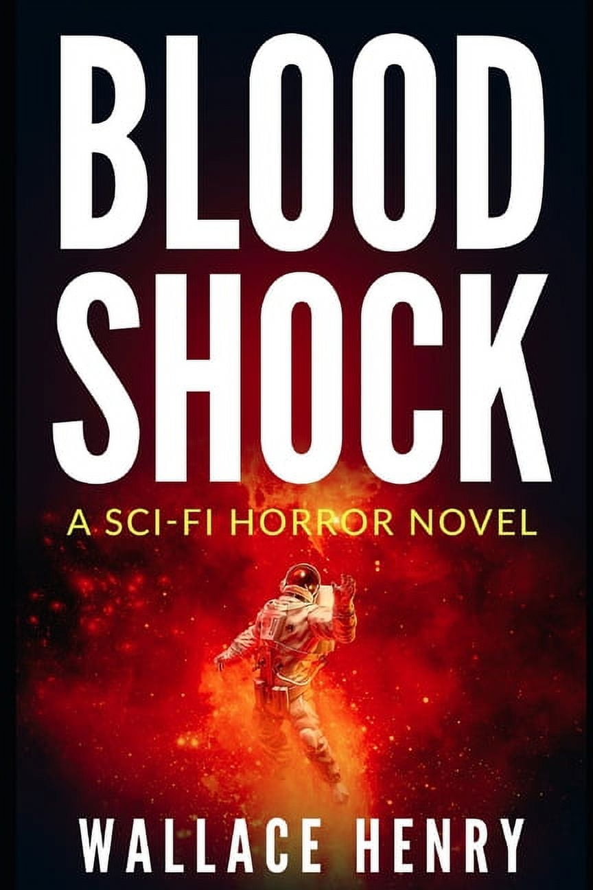 The Shock: Blood Shock A Sci-Fi Horror Novel (Series #2
