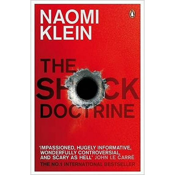 Pre-Owned The Shock Doctrine: The Rise of Disaster Capitalism Paperback