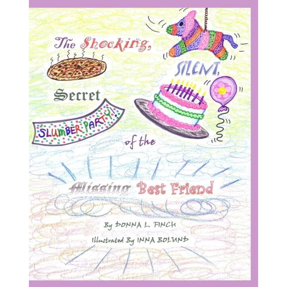 The Shocking Silent Secret of the Missing Best Friend; Pandora Puckett series : Pandora Puckett Detective Series (Paperback)
