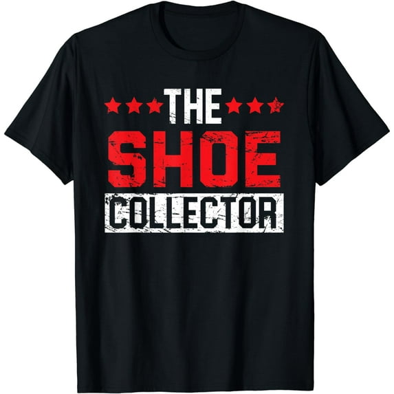 The Shoe Collector Sneakerhead Shoe Lover I Love Sneakers T-Shirt