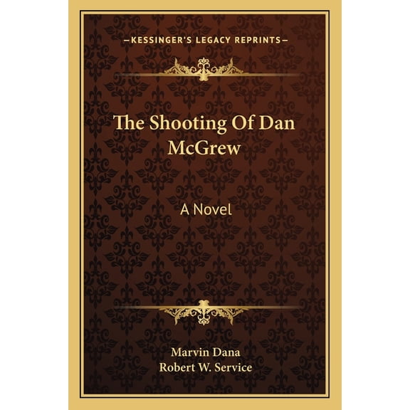 The Shooting Of Dan McGrew (Paperback)