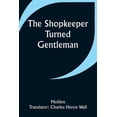thumbnail image 1 of The Shopkeeper Turned Gentleman, (Paperback), 1 of 1