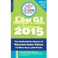 thumbnail image 1 of The Shopper's Guide to GI Values : The Authoritative Source of Glycemic Index Values for More Than 1,200 Foods (Paperback), 1 of 1