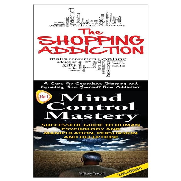 Human Behavior Box Set: The Shopping Addiction & Mind Control Mastery (Paperback)