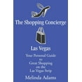 thumbnail image 1 of The Shopping Concierge Las Vegas: Your Personal Guide to Great Shopping on the Las Vegas Strip, 1 of 1