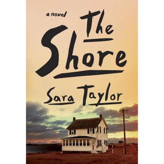 Pre-Owned The Shore: A Novel, 9780553417739, 0553417738, Hardcover,