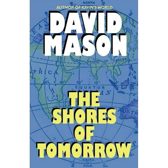 The Shores of Tomorrow, (Paperback)