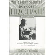The Short Stories of F. Scott Fitzgerald : A New Collection (Paperback)