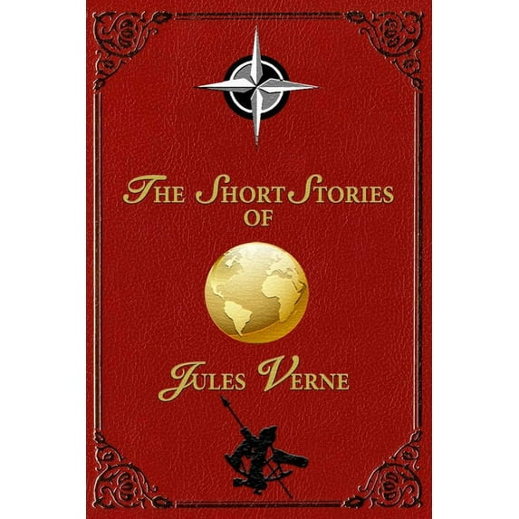 The Short Stories of Jules Verne, (Paperback)
