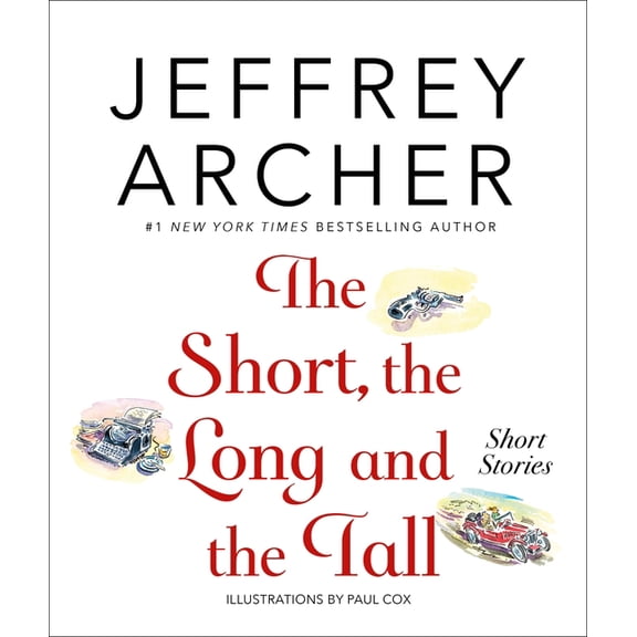 The Short, the Long and the Tall : Short Stories (Hardcover)
