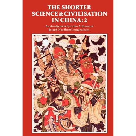 Pre-Owned The Shorter Science and Civilisation in China: An Abridgement of Joseph Needham's Original Text (Paperback) 0521315360 9780521315364