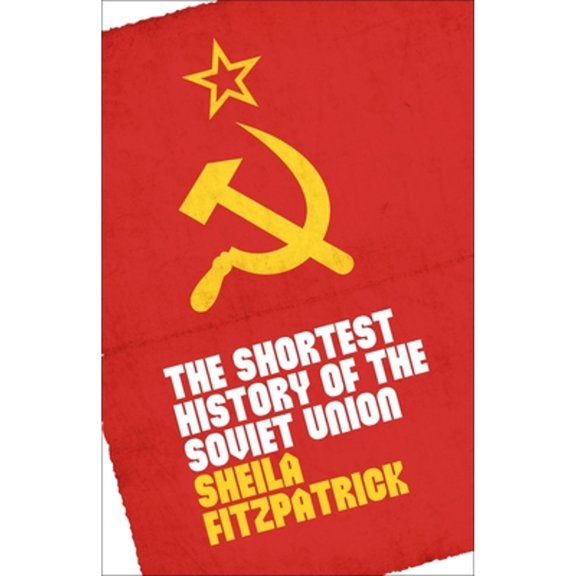 Pre-Owned The Shortest History of the Soviet Union (Paperback) 0231207174 9780231207171