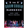 thumbnail image 1 of Pre-Owned The Show Choir Handbook, 1 of 1