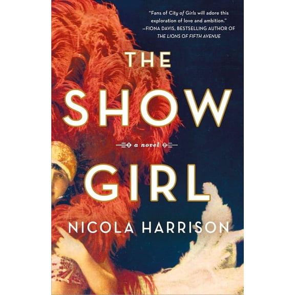 The Show Girl : A Novel (Hardcover)