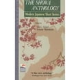 thumbnail image 1 of Pre-Owned The Showa Anthology: Modern Japanese Short Stories: 1929-1984 (Paperback) 0870119222 9780870119224, 1 of 1