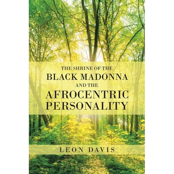 The Shrine of the Black Madonna and the Afrocentric Personality, (Paperback)