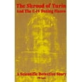 thumbnail image 1 of Pre-Owned The Shroud of Turin and the C-14 Dating Fiasco (Paperback) 0964831015 9780964831018, 1 of 1