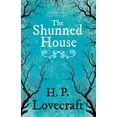 thumbnail image 1 of The Shunned House (Fantasy and Horror Classics); With a Dedication by George Henry Weiss, (Paperback), 1 of 1