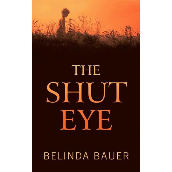 Pre-Owned The Shut Eye (Hardcover) by Belinda Bauer