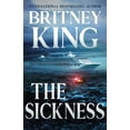thumbnail image 1 of The Sickness: A Psychological Thriller, (Paperback), 1 of 1