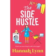 The Side Hustle, Hardcover