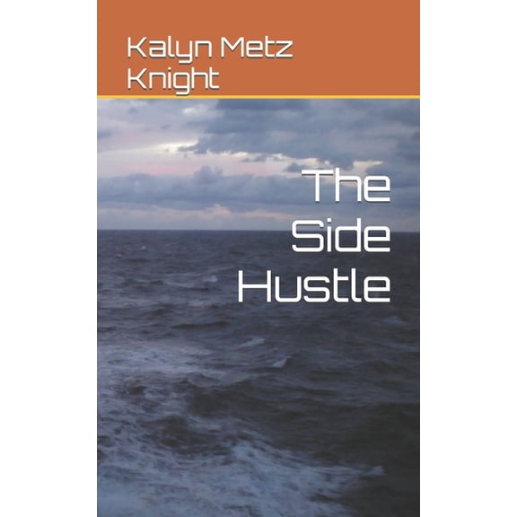 The Side Hustle (Paperback)