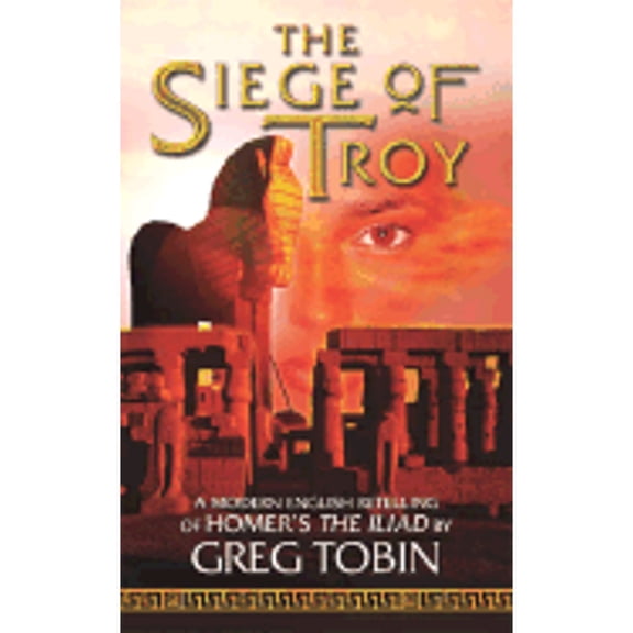 Pre-Owned The Siege of Troy (Paperback) by Greg Tobin
