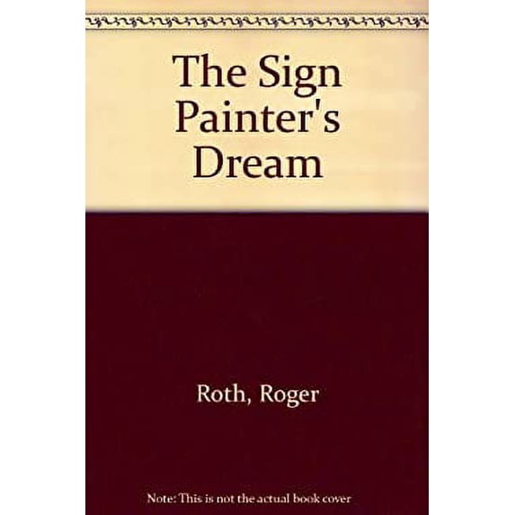 Pre-Owned The Sign Painter's Dream (Hardcover) 0517589206 9780517589205