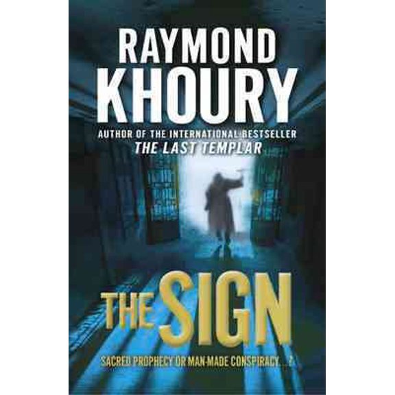 The Sign (Paperback) by Raymond Khoury